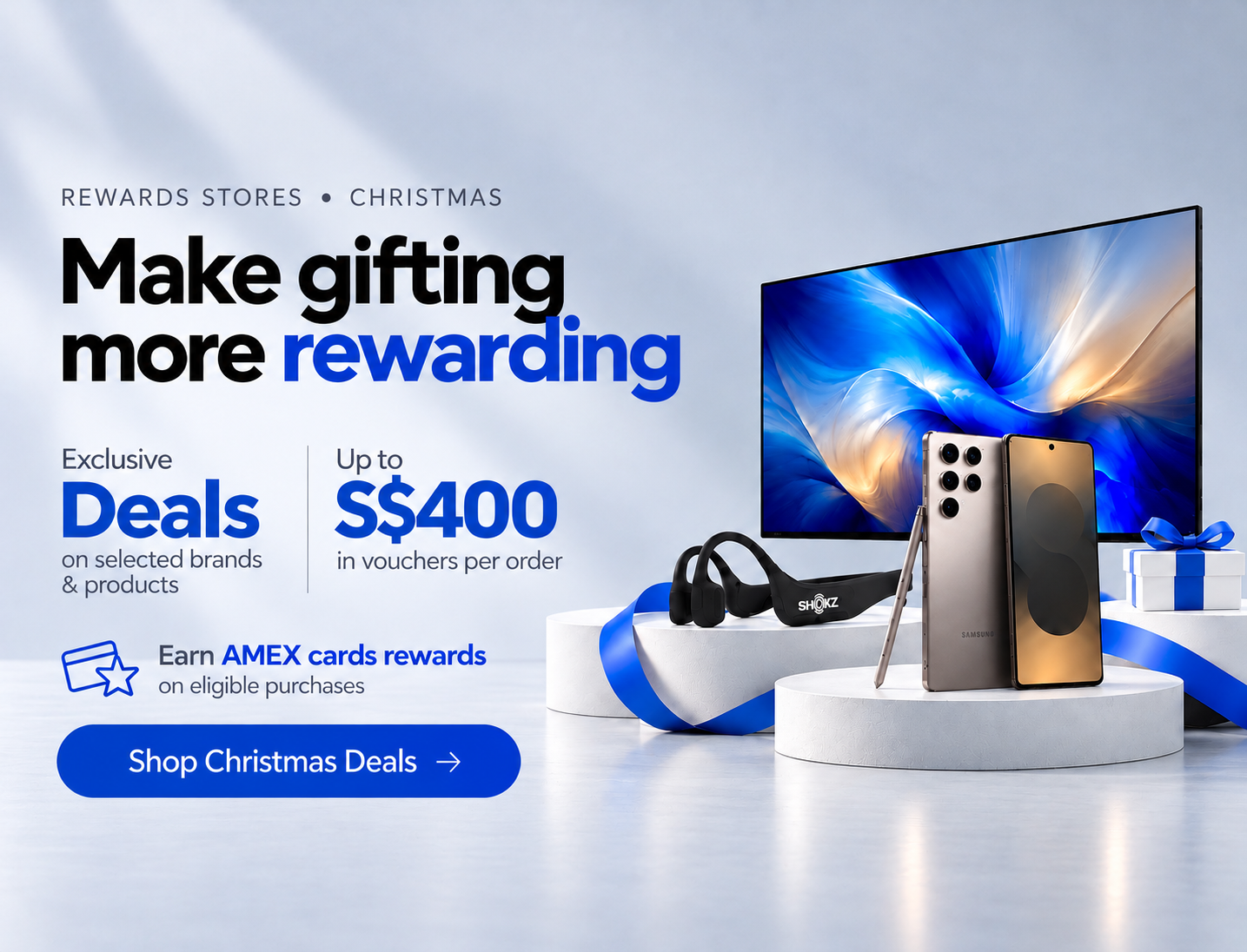 Rewards Stores Christmas: exclusive deals on selected brands, up to S$400 in vouchers per order.